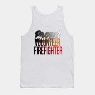 Proud Volunteer Firefighter Firefighting Tank Top